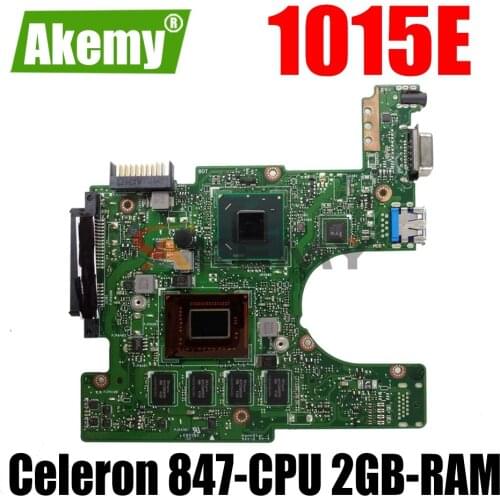 AKEMY 1015E Laptop Motherboard For ASUS EeePC 1015E Original Mainboard 2GB-RAM Celeron 847-CPU