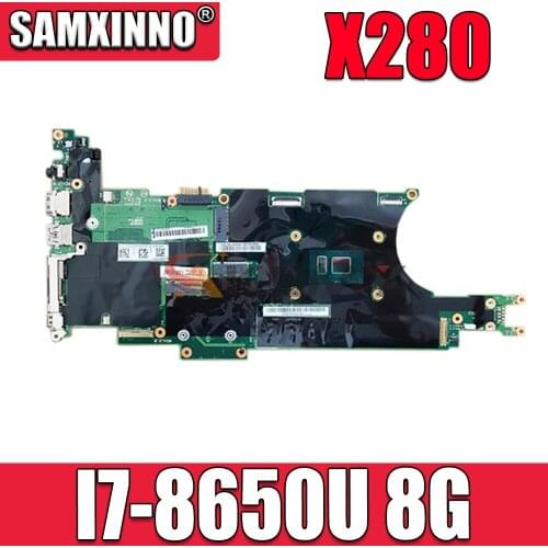 For Lenovo Thinkpad X280 I7-8650U 8G Notebook Motherboard FRU 01LX687 02HL345 01LX683 02HL344 01LX691 02HL346 100% test ok