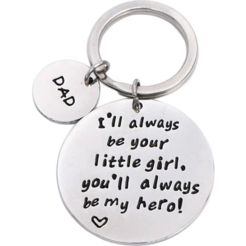 Fathers Day Keychain - I'll Always Be Your Little Girl.You Will Always Be My Hero Keychain, Stainless Steel Key Chains