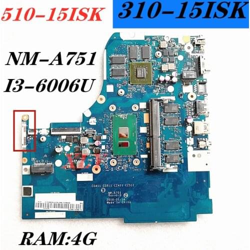 I3-6006U for Lenovo Ideapad 510-15ISK 310-15ISK notebook motherboard NM-A751 DDR4L 4GB 100% complete test