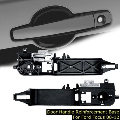 Front Left Outside Door Handle Reinforcement Bracket Car Door Handle Base For Ford For Focus 2008-12 8S4Z5426685B 8S4Z-5426685-B