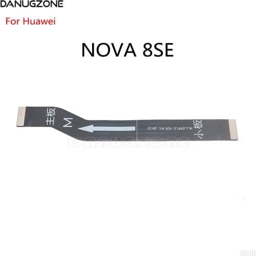 LCD Display Main Board Motherboard Connect Flex Cable For Huawei Nova 8SE 5G / Y8S
