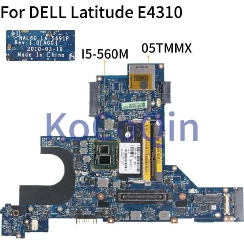 KoCoQin Laptop motherboard For DELL Latitude E4310 I5-560M Mainboard CN-05TMMX 05TMMX NAL60 LA-5691P