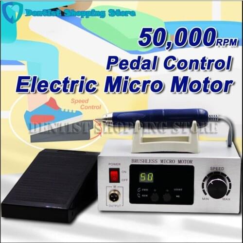 Foot Control Speed 50,000RPM High Quality Micromotor Non-Carbon Brushless Dentista Tooth Jewelry Polishing Equipamento by Foot P