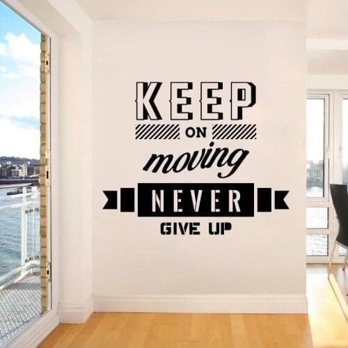 Keep on moving never give up Rules Wall Sticker Home Decor Family Quote House Decoration Vinyl Wall Decals Kids Room