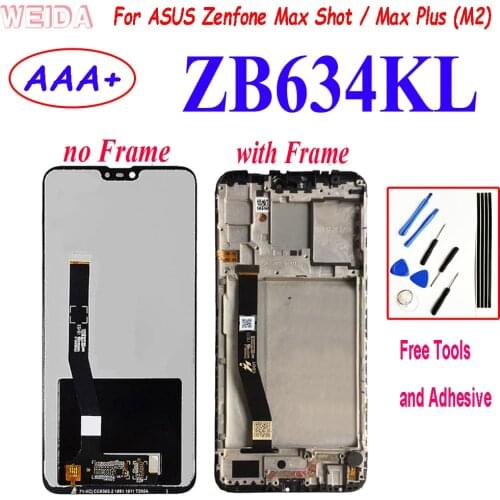 AAA+ For ASUS Zenfone Max Shot / Max Plus (M2) ZB634KL LCD Display Touch Screen Digitizer Display Assembly for ZB634KL LCD Tool