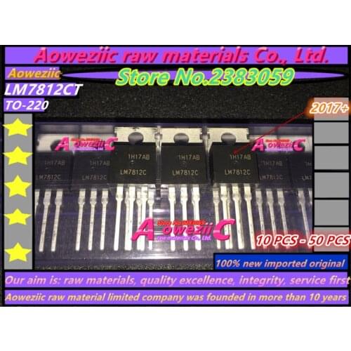 Aoweziic 100% new original imported LM7812CT LM7812 TO-220 Linear regulator 12V
