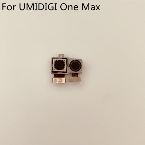 UMIDIGI One Max Used Back Camera Rear Camera For UMIDIGI One Max MTK Helio P23 Free Shipping