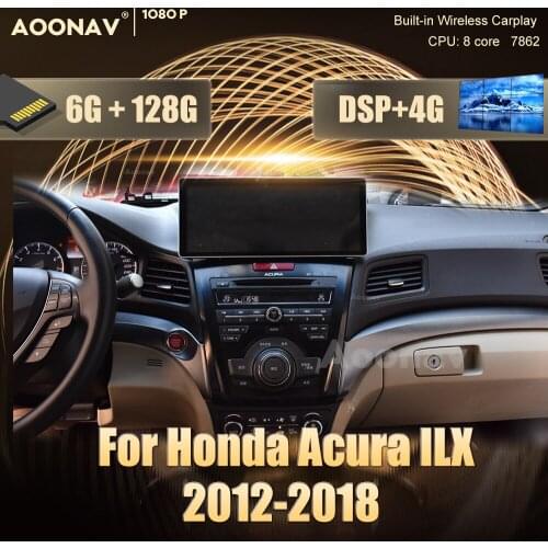 128G 2 din Android car radio For Acura ILX 2012-2018 car GPS navigation DvD player multimedia Stereo receiver Head Unit