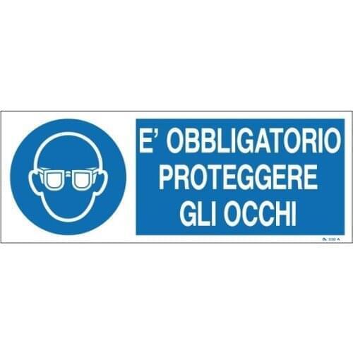 SIGN FOR ALL. OBLIGATION TO PROTECT EYES