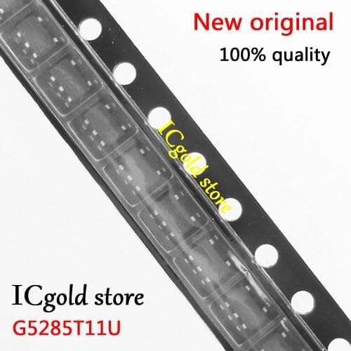 10pcs G5285T11U G5285 5285 SOT23-5