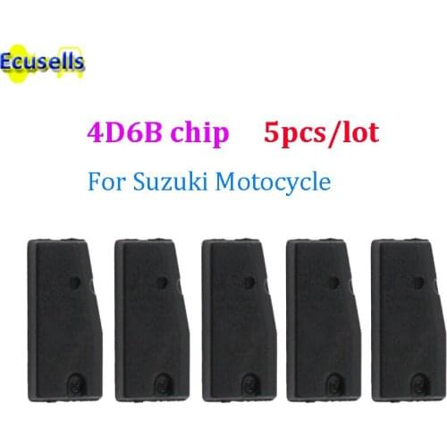 5PCS/LOT 4D6B chip Transponder Chip Car key Chip for Suzuki Motocycle GSX GSXR 600 750 1000 GS