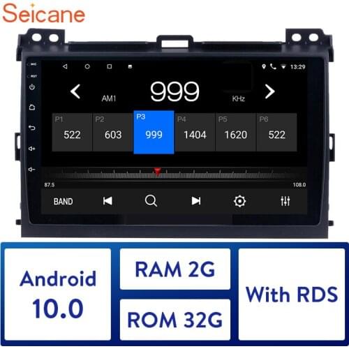 Seicane Android 10.0 2GB RAM 32GB ROM Car Radio GPS Unit Player for Toyota LAND CRUISER Prado 120 2003 2004 2005 2006 2007-2009