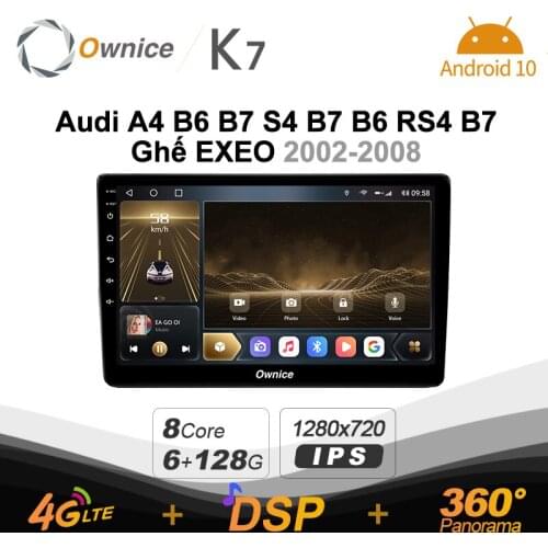 Ownice 6G+128G K7 Android 10.0 Car Radio For Audi A4 2 3 B6 B7 2000 - 2009 S4 RS4 Multimedia Video Audio 4G LTE GPS Navi 360 BT