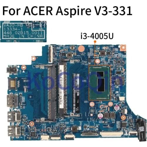 For ACER Aspire V3-331 I3-4005U Laptop Motherboard 13334-1 448.02B15.0011 Notebook Mainboard SR1EK DDR3