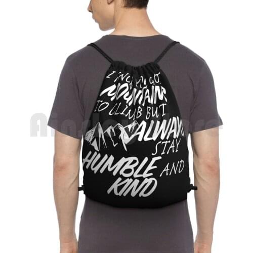 Humble And Kind Backpack Drawstring Bag Riding Climbing Gym Bag Humble And Kind Tim Country Music Music Lyrics Song