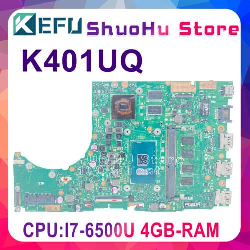 KEFU For ASUS K401UB K401U A401UB K401UQ I7-6500U 4GMemory Laptop Motherboard Tested 100% Work Original Mainboard