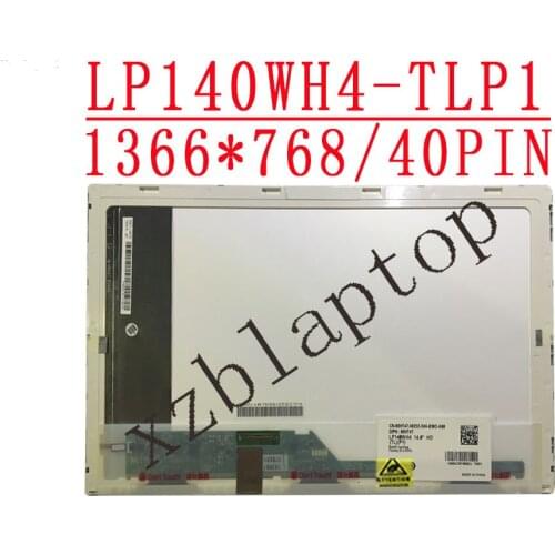 LP140WH4-TLP1 14.0-inch 1366*768 40pins Laptop LCD fit B140XW01 V.8 LTN140AT16 HB140WX1-100 M140NWR2 R1 N140BGE-L21