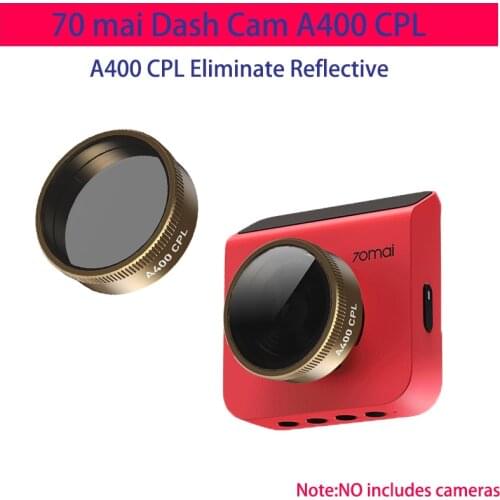For original 70 mai Dash Cam A400 CPL Eliminate reflective for xiao mi 70 mai A400 Circular CPL polarizer 1pcs