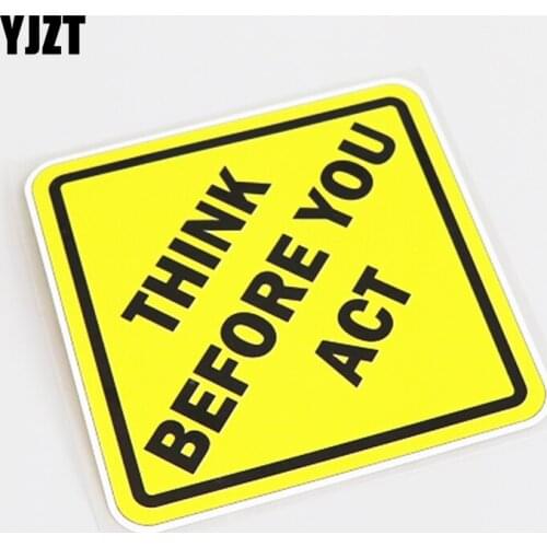 YJZT 17.3CM*17.3CM Fashion Reflective THINK BEFORE YOU ACT PVC Car Sticker Decal Decor 13-1120