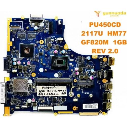 Original for ASUS PU450CD laptop motherboard PU450CD 2117U HM77 GF820M 1GB REV 2.0 tested good free shipping
