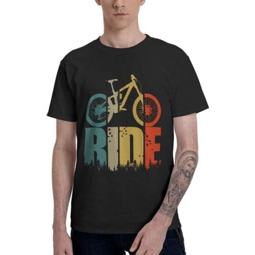 Ride Your Mountain Bike MTB Lover Tshirts Men Fashion Tee Top 100% Cotton T Shirts Short Sleeve Cyclists And Bikers Gift T-shirt