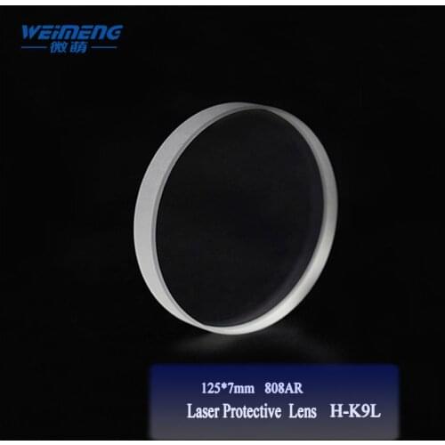 Weimeng laser protective windows lens 125*7mm H-K9L material 808nm AR circular shape for laser optical fiber cutting machine