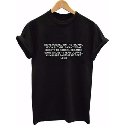 We've Walked on the Moon But girls cant wear shorts to school t shirt Women Unisex Graphic tees summer style outfit t-shirt