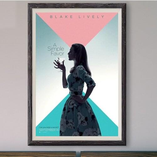 M008 A Simple Favor(2018)2 Classic Fashion Movie Custom Silk Poster Home Deco Wall Art Christmas Gift