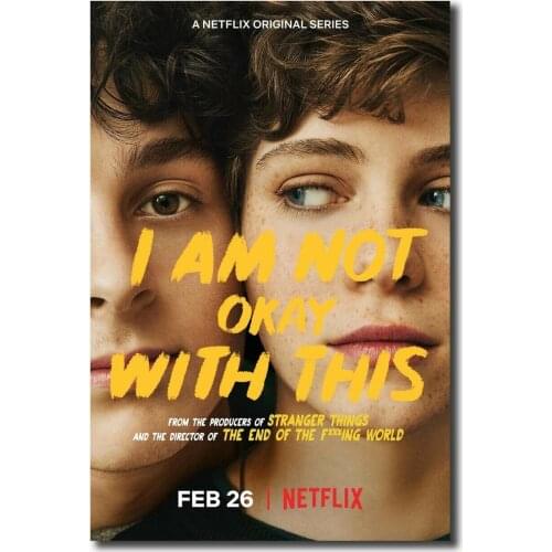 D0250 I Am Not Okay with This TV series Silk Fabric Poster Art Decor Indoor Painting Gift