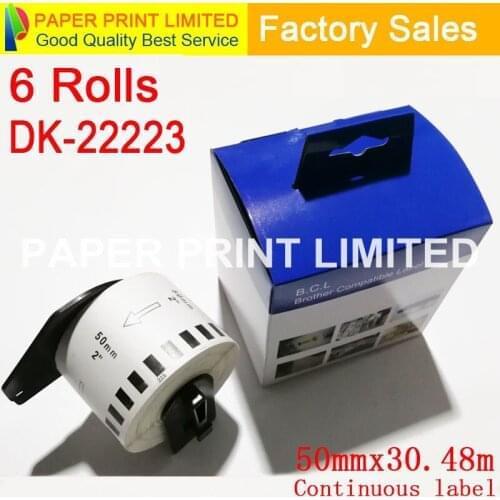 6 Rolls Compatible DK-22223 Label 50mm*30.48M Continuous Compatible Brother Printer QL-570 QL-700 All Come With Plastic Holder