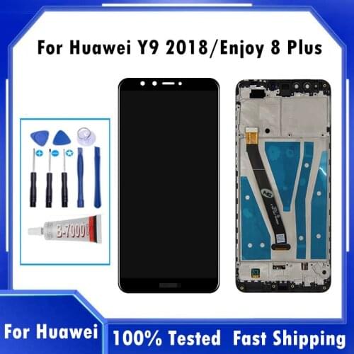 100% Tested Display For Huawei Y9 2018 Y9 Pro 2018 LCD For Huawei Enjoy 8 Plus LCD Touch Screen Digitizer Assembly Replacement