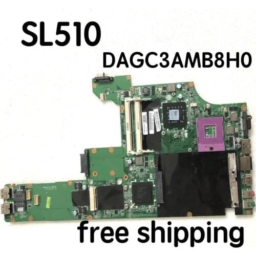 DAGC3AMB8H0 For Lenovo SL510 Motherboard 63Y2102 Mainboard 100%tested fully work