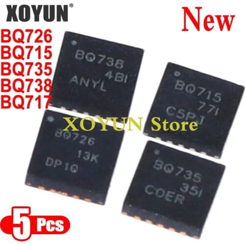 5pcs/Lot BQ726 BQ715 BQ735 BQ738 BQ717 BQ24726 BQ24715 BQ24735 BQ24738 BQ24717 QFN-20 100%New