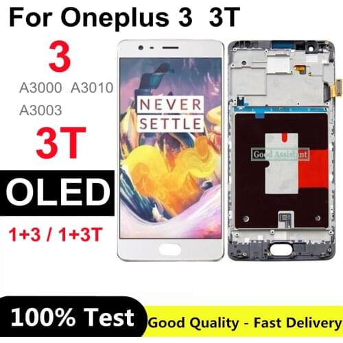 5.5" OLED For Oneplus 3 LCD 3T Display Touch Screen Assembly With Frame Touch Digitizer for OnePlus3 3 T A3000 A3010 A3003 lcd