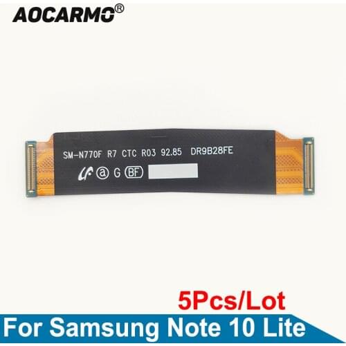 Aocarmo 5Pcs/Lot For Samsung Galaxy Note10 Note 10 Lite Main Board Connector Motherboard Connection Flex Cable Replacement Part