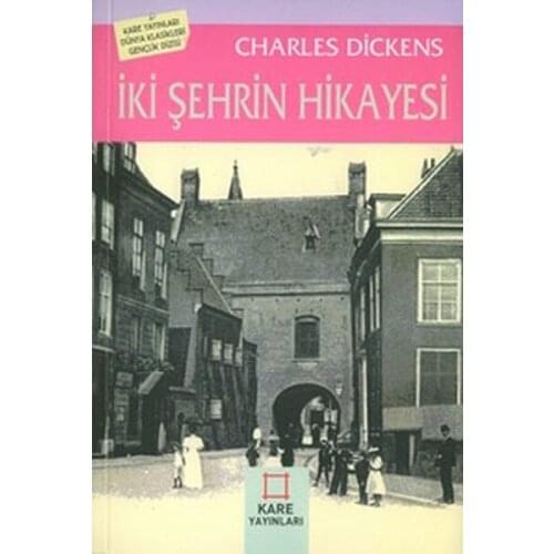 A Tale Of Two Cities Charles Dickens Squared Publications (TURKISH)