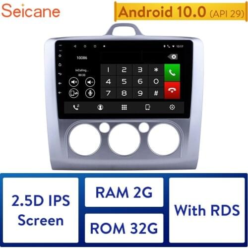 Seicane 2din Android 10.0 9" Car Multimedia Player Radio GPS Navigation for 2004 2005 2006 -2011 ford focus EXI MT 2 3 Mk2/Mk3
