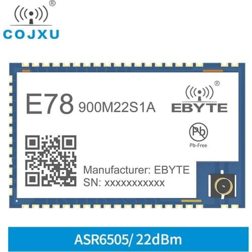 LoRa Module 5.5km 433M/470MHZ Transceiver ASR6505 Wireless Module 22dBm SX1262 Interface E78-900M22S1A