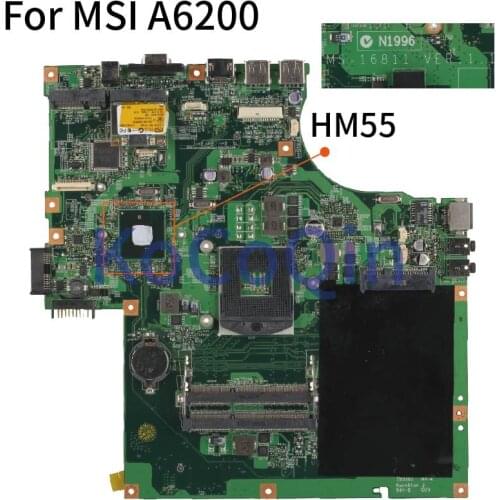 KoCoQin Laptop Motherboard For MSI A6200 Mainboard MS-16811 HM55 PGA 988A DDR3