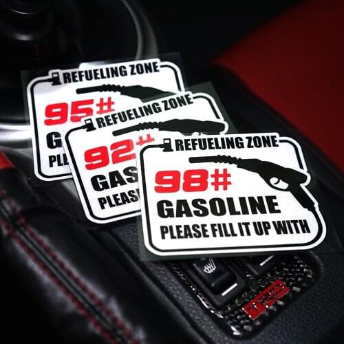Car Styling Vinyl Decals Refueling Zone Casoline Fillit Up with 92 95 98 Auto Fuel Tank Cap Sticker Reflective Warning