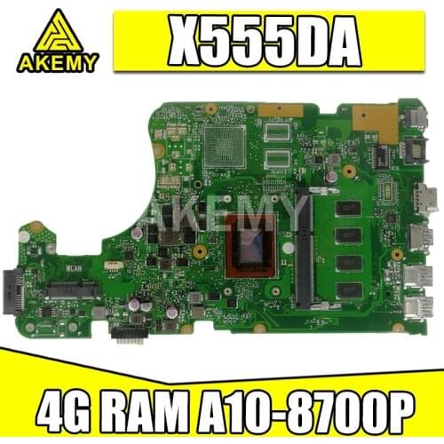 New X555DA 4GB RAM/A10-8700P CPU Motherboard For ASUS X555 X555YA X555YI X555D X555DG X555YI X555DA Laotop Mainboard Motherboard