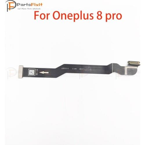 LCD Flex Cable for Oneplus 8 pro 8Pro 1+8 Pro LCD Flex Ribbon Replacement