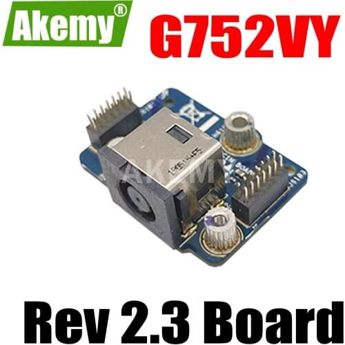 G752VY Rev 2.3 Board Charging Port For Asus G752V G752VM G752VT G752VY G752VS G752VL DC Power Jack Power Board Connector