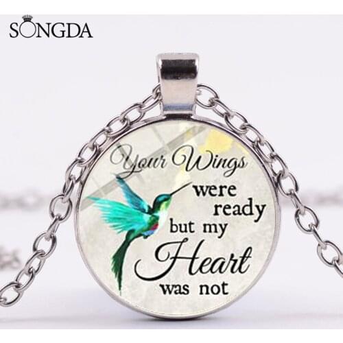 Your Wings Were Ready But My Hearts Were Not Necklace Memorial Loss Of A Loved One Statement Necklace Commemorate Jewelry