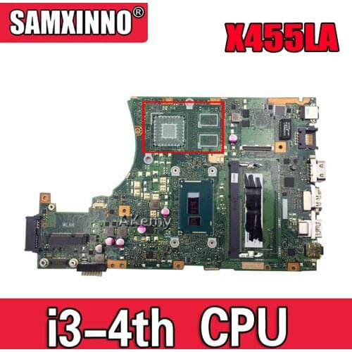 Akemy X455LA motherboard For Asus X455L X455LJ X455LN X455LD A455L F455L K455L Laptop mainboard 4G RAm I3-4030U EDP/LVDS X455LAB