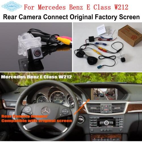 Lyudmila For Mercedes Benz E Class W212 2009~2016 Camera Connect Original Factory Screen Monitor / HD Rear View Back Up Camera