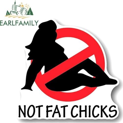 EARLFAMILY 13cm x 11.7cm for No Fat Sign Funny Car Stickers Windshield Decal Car Refrigerators Vinyl Creative Motorcycle Decor