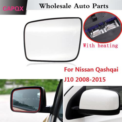 CAPQX With heated Outside Rearview Mirror Glass For Nissan Qashqai 2008 2009 2010 2011 2012 2013 Outer Rear view mirror Lens
