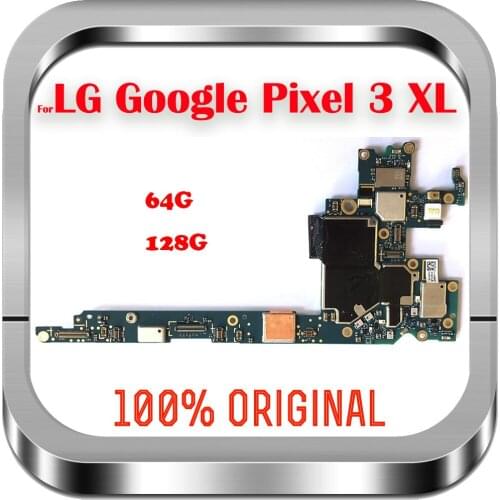 For LG Google Pixel 3 XL Motherboard Android OS Installed 64GB 128GB Motherboard Original Replaced Mainboard With Full Chips